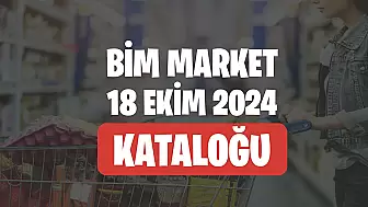 Bim 18 Ekim 2024 Kataloğu Aktüel Ürünleri