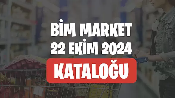 Bim 22 Ekim 2024 Kataloğu Aktüel Ürünleri