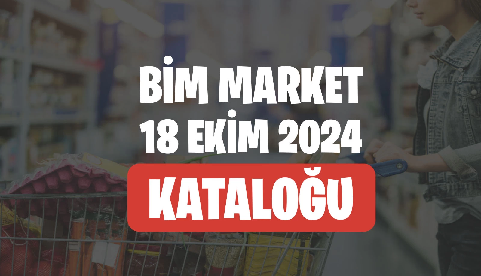 Bim 18 Ekim 2024 Kataloğu Aktüel Ürünleri